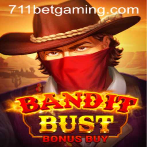 Exploring BanditBustBonusBuy: A Thrilling Gaming Experience with 711BET