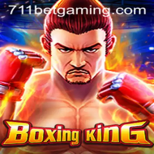 Exploring the Exciting World of BoxingKing with 711BET