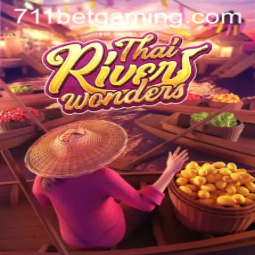 Exploring the Enchanting World of ThaiRiverWonders with 711BET