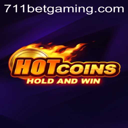 HotCoins: Revolutionizing the Gaming Experience with 711BET