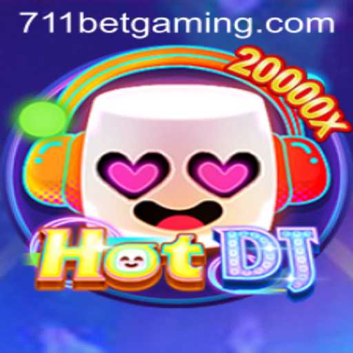 Discover the Thrilling World of HotDJ: A New Era in Interactive Gaming with 711BET