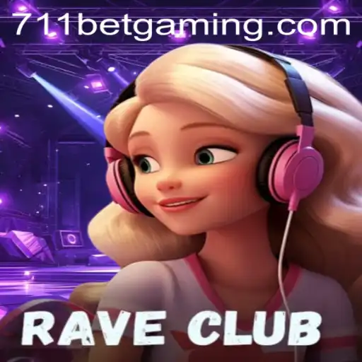 Immersing in the Vibrance of RaveClub: An Engaging Gaming Experience with 711BET